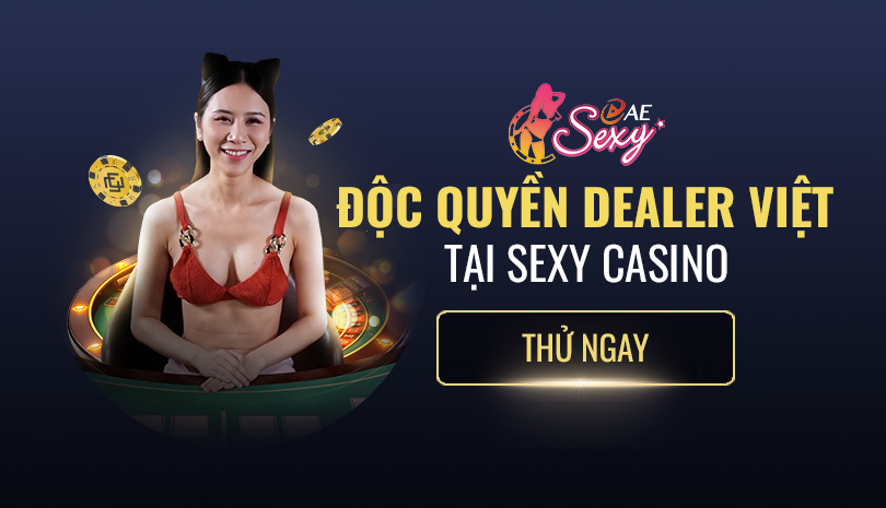Trải nghiệm Dealer người Việt độc quyền chỉ có tại Sexy Casino